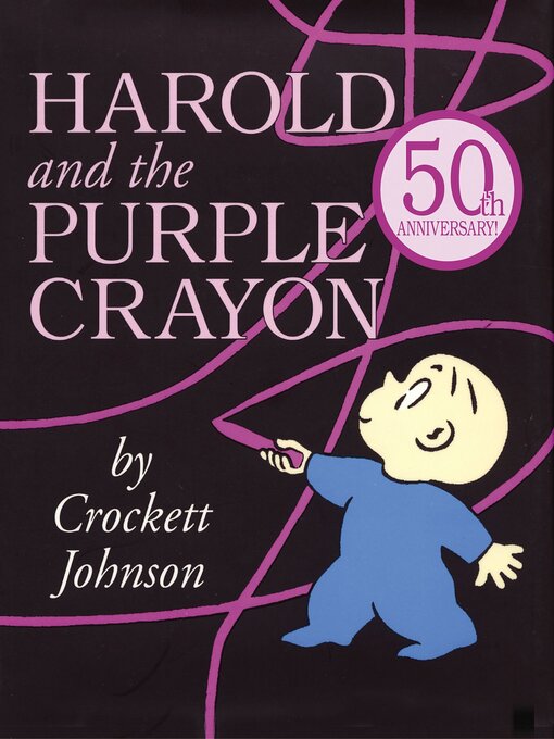 Title details for Harold and the Purple Crayon by Crockett Johnson - Available